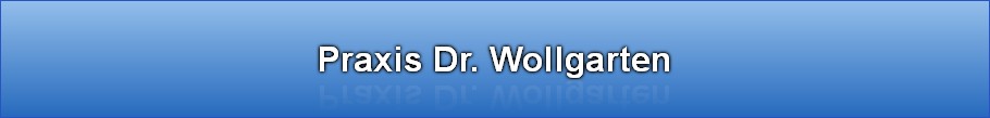 Praxis Dr. Wollgarten