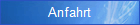 anfahrt